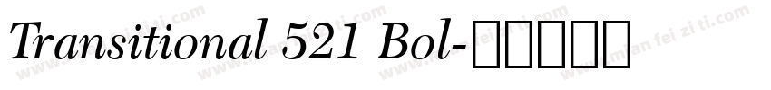 Transitional 521 Bol字体转换